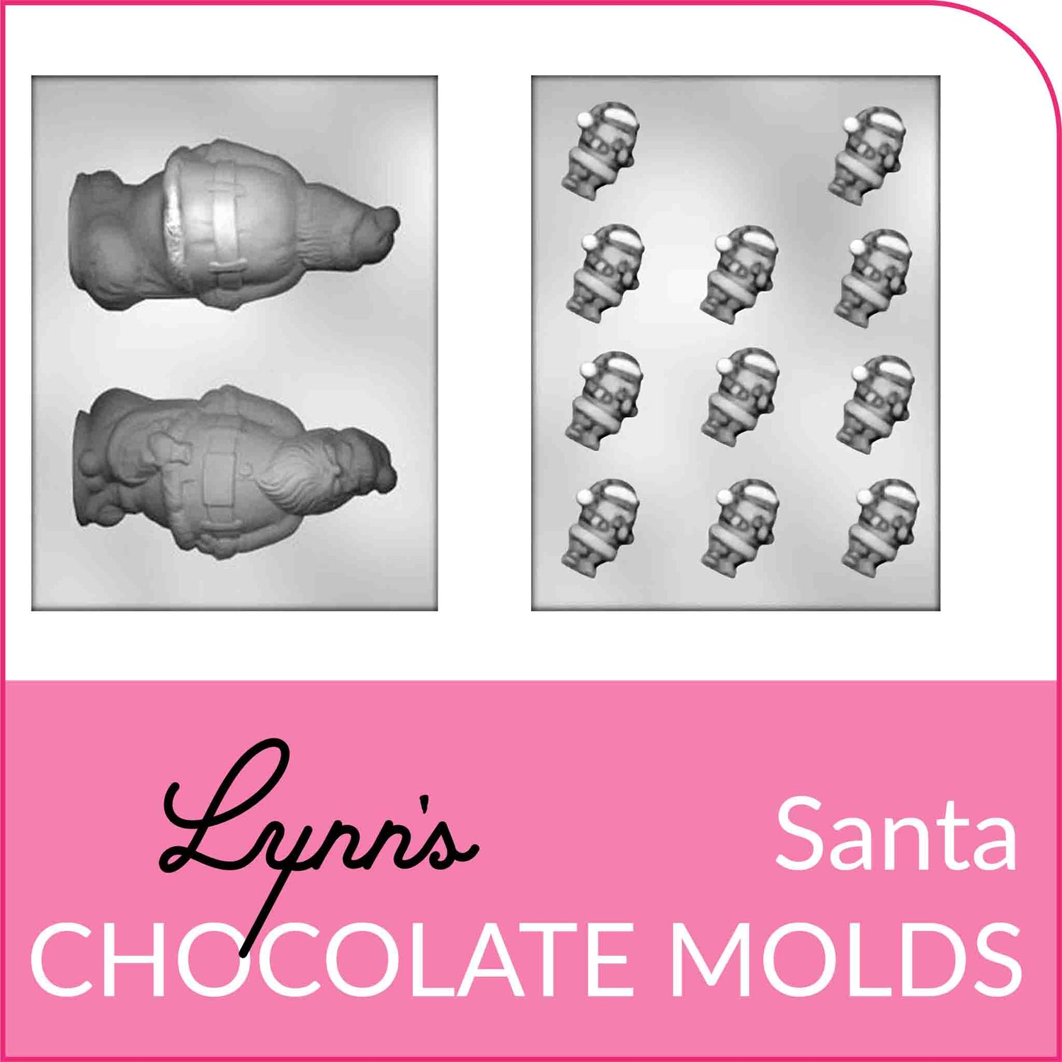 Shop Lynn's collection of Santa-Themed Chocolate Molds