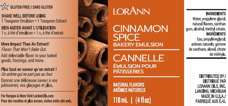 LorAnn Oils Cinnamon Spice Bakery Emulsion label pictured. It's gluten-free, suitable for adding cinnamon flavor to baked goods and frostings. The 118 ml or 4 fl oz packaging features ingredients and offers recipes at LorAnnOils.com. The label includes English and French languages.