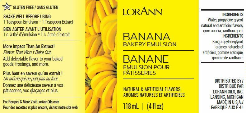 Product label depicting LorAnn Oils Banana Bakery Emulsion. It's a gluten-free flavoring agent with the claim of providing stronger flavor than traditional extracts. Ingredients include water, propylene glycol, natural and artificial flavors. The label encourages shaking well before use and includes usage directions in both English and French, with a 118 ml or 4 fl oz volume.