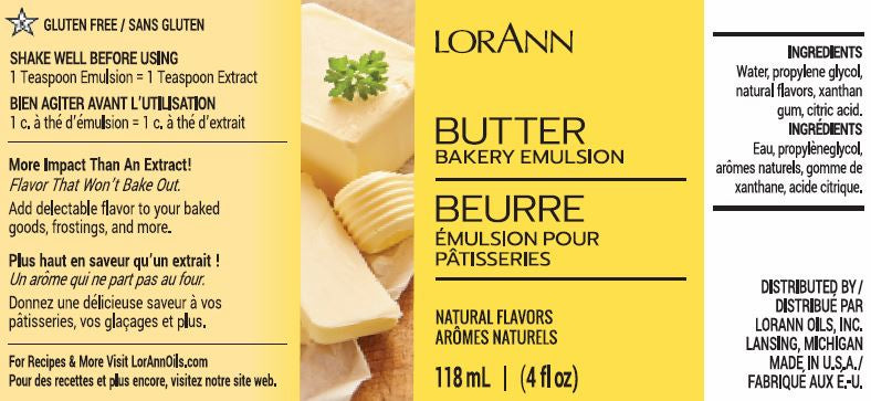 LorAnn Oils Butter Bakery Emulsion label, gluten-free, designed to add rich butter flavor to baked goods and frostings. Detailed ingredients listed, with an equivalent measure of one teaspoon emulsion to one teaspoon extract. Bilingual labeling in 118 ml or 4 fl oz bottle, produced by LorAnn Oils, Inc.