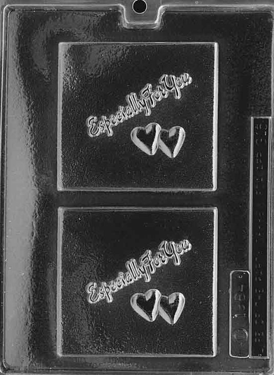 ESPECIALLY FOR YOU mold featuring chocolate cavities with message.
