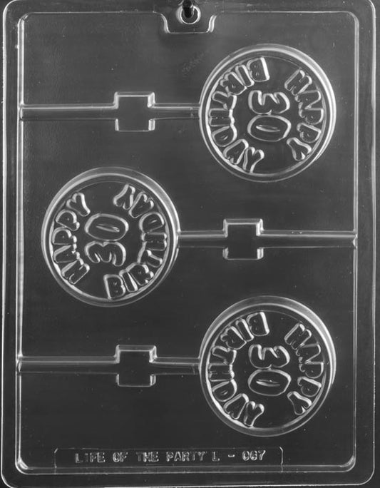 Happy 30th Birthday Lollipop mold, clear mold with raised Happy 30th message for chocolate pops.